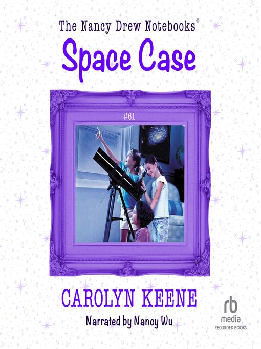 Title details for Space Case by Carolyn Keene - Available